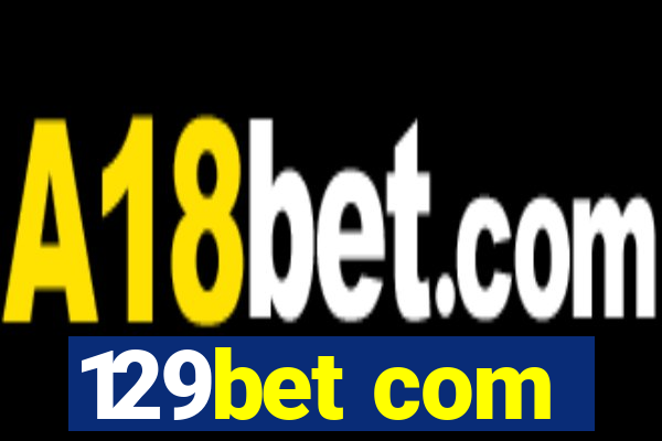 129bet com